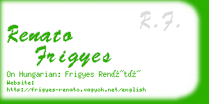 renato frigyes business card